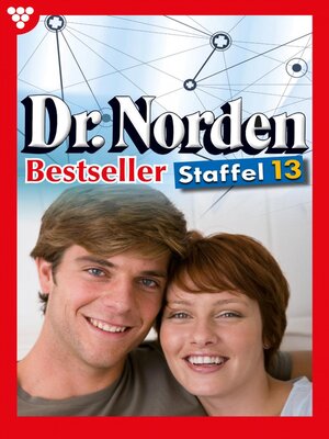 cover image of Dr. Norden Bestseller Staffel 13 – Arztroman